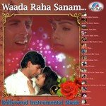 Wada Raha Sanam - Bollywood Instrumental Music - Arshad Kamli Song Download